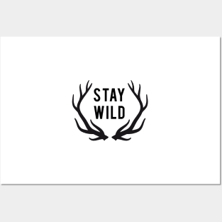 Stay wild, deer antlers Posters and Art